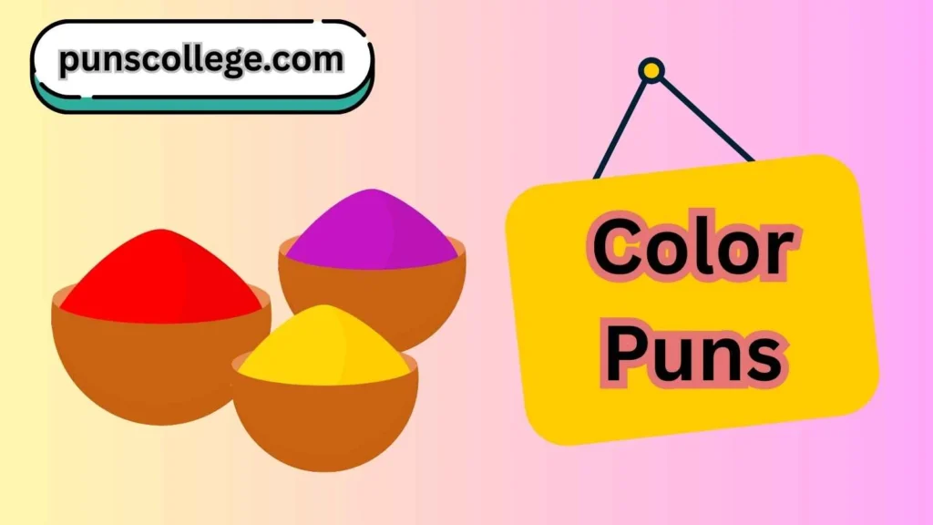Color Puns One Liners