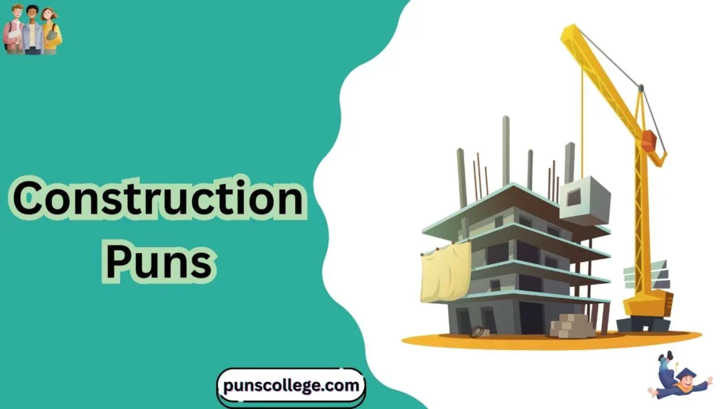 Construction puns for Instagram