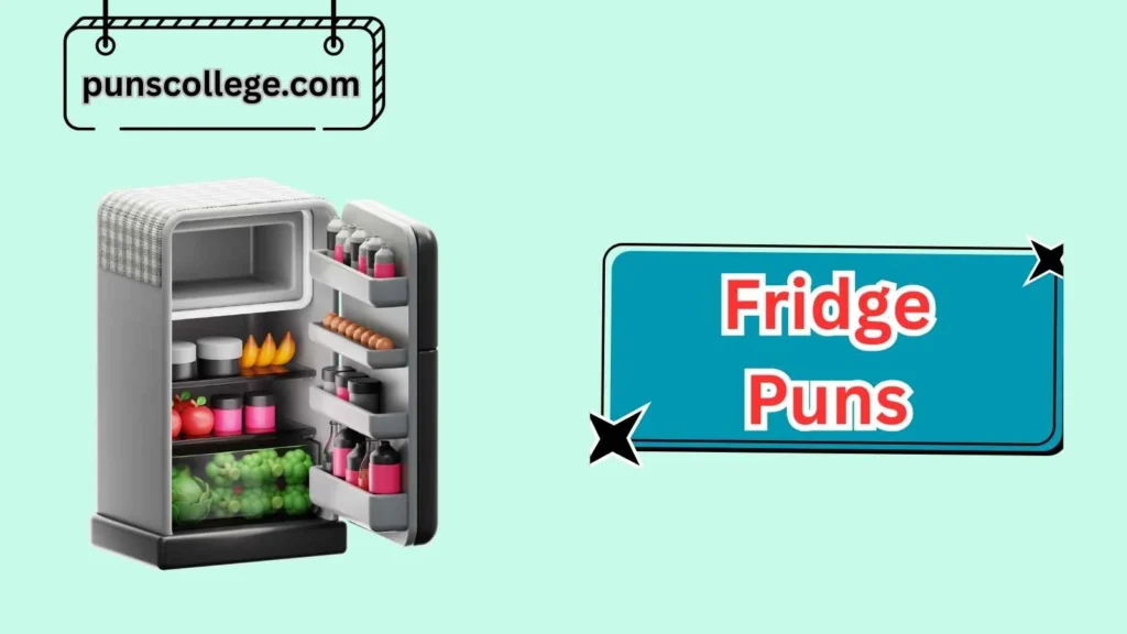 Cool and Chilly Fridge Puns