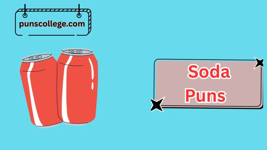 Creative Soda Puns For Businesses