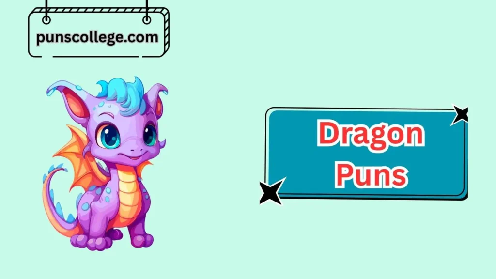 Cute and Adorable Dragon Puns