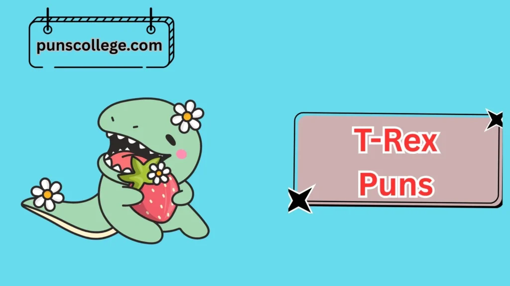 Cute and Kid-Friendly T-Rex Puns