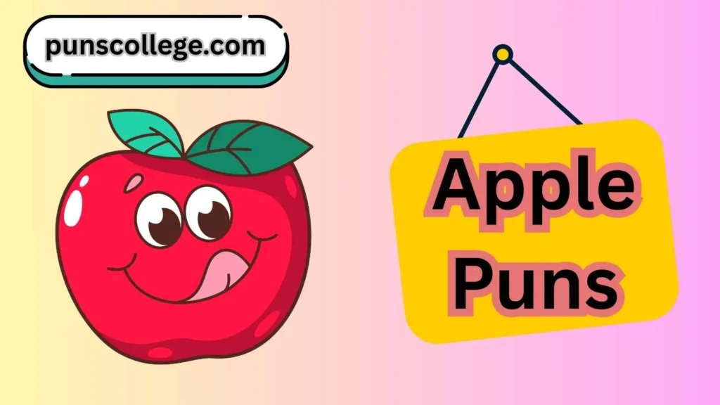 Cute apple puns