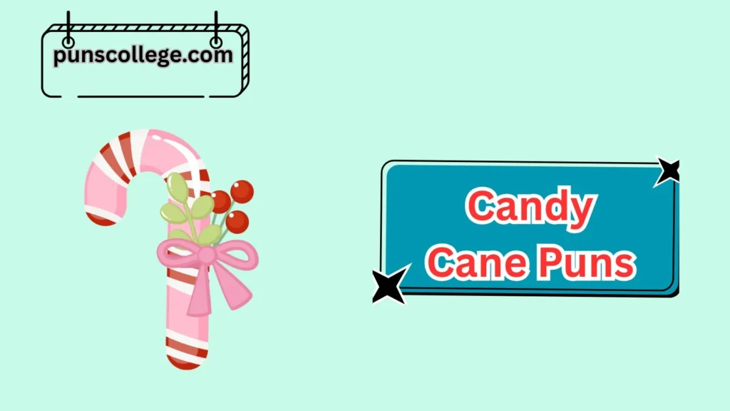 Cute Candy Cane Puns 