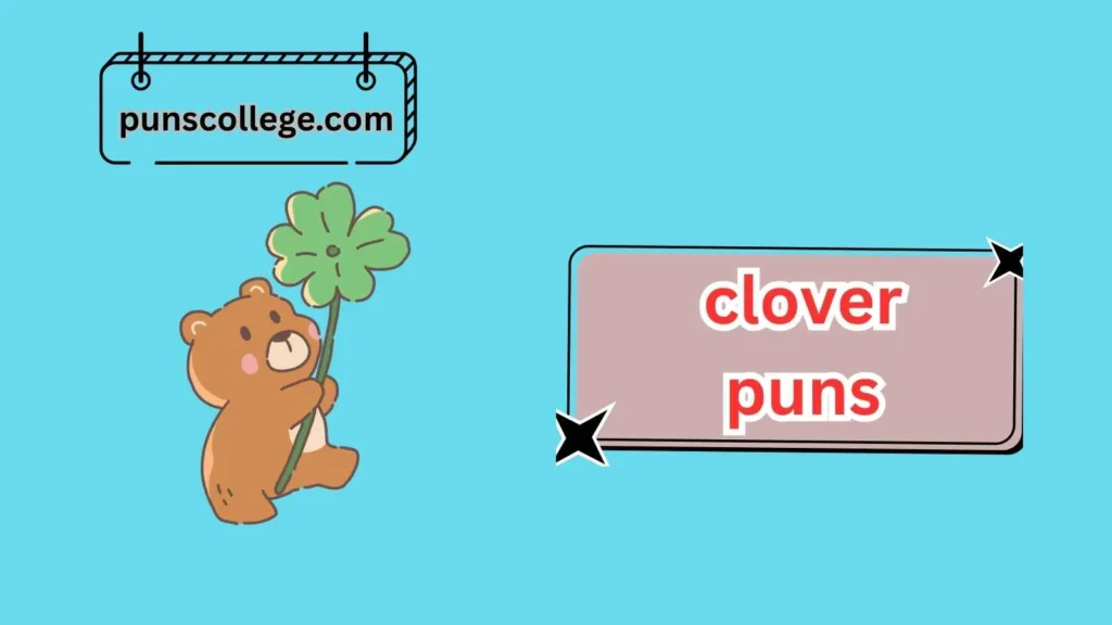 Cute Clover Puns