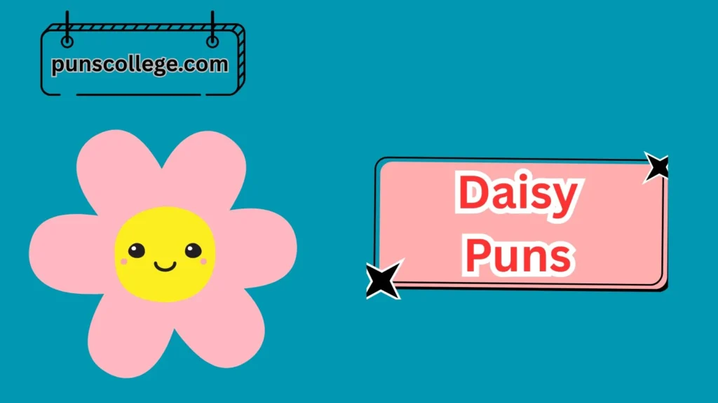 Cute Daisy Puns