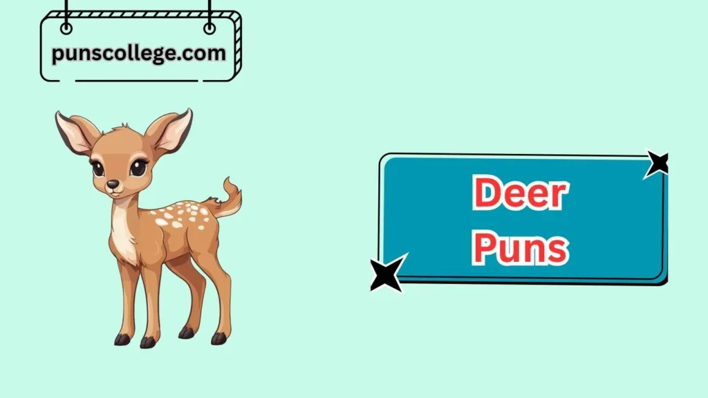Cute Deer Puns