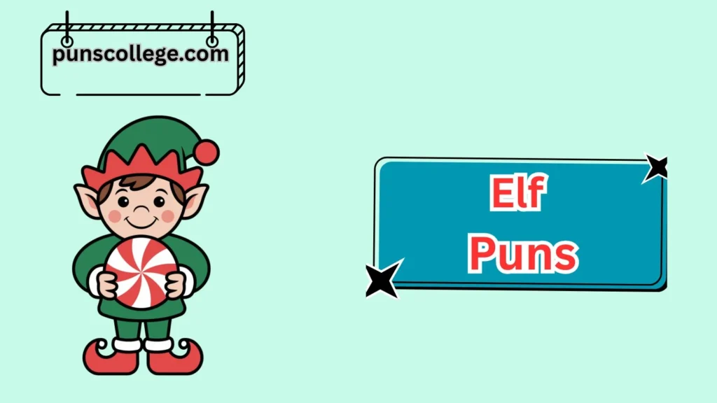 Cute Elf Puns
