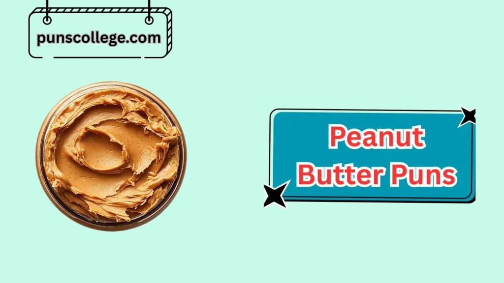 Cute Peanut Butter Puns for Couples