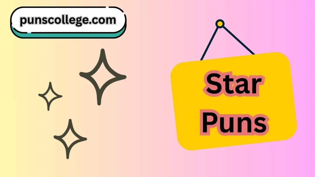 Cute star puns