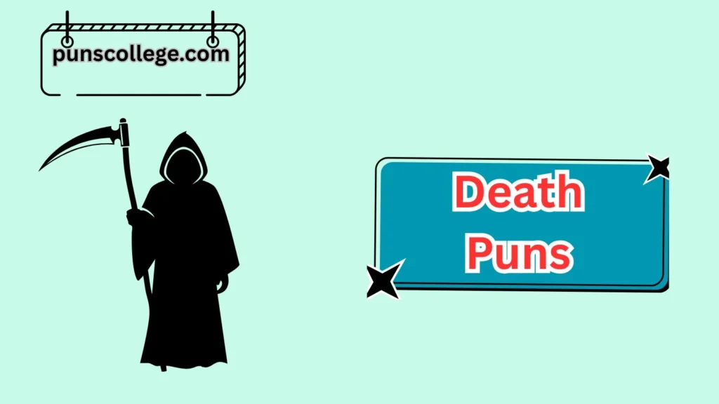 Dark Humor Death Puns