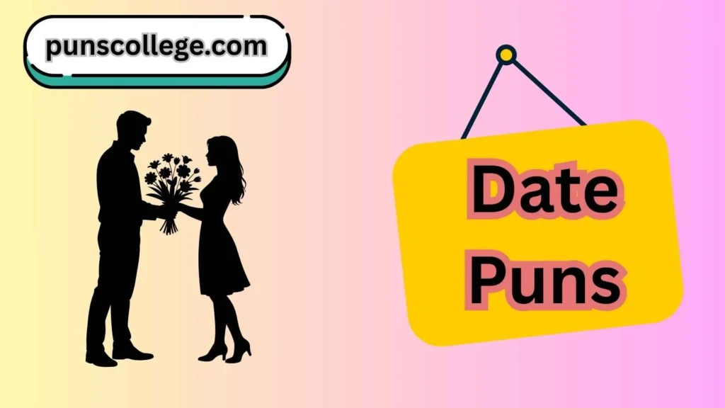 Date Puns Captions