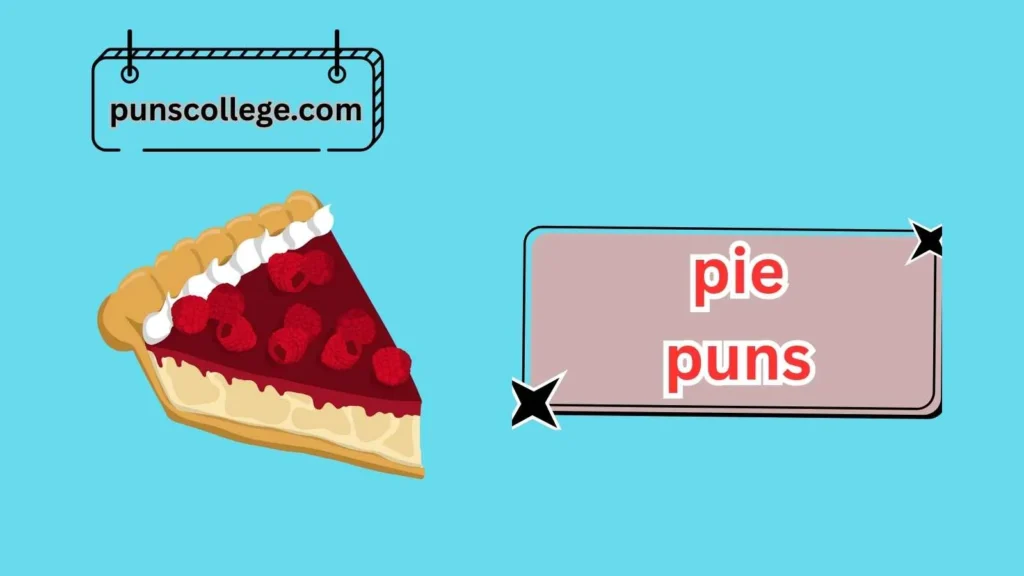 Delicious Pie Puns
