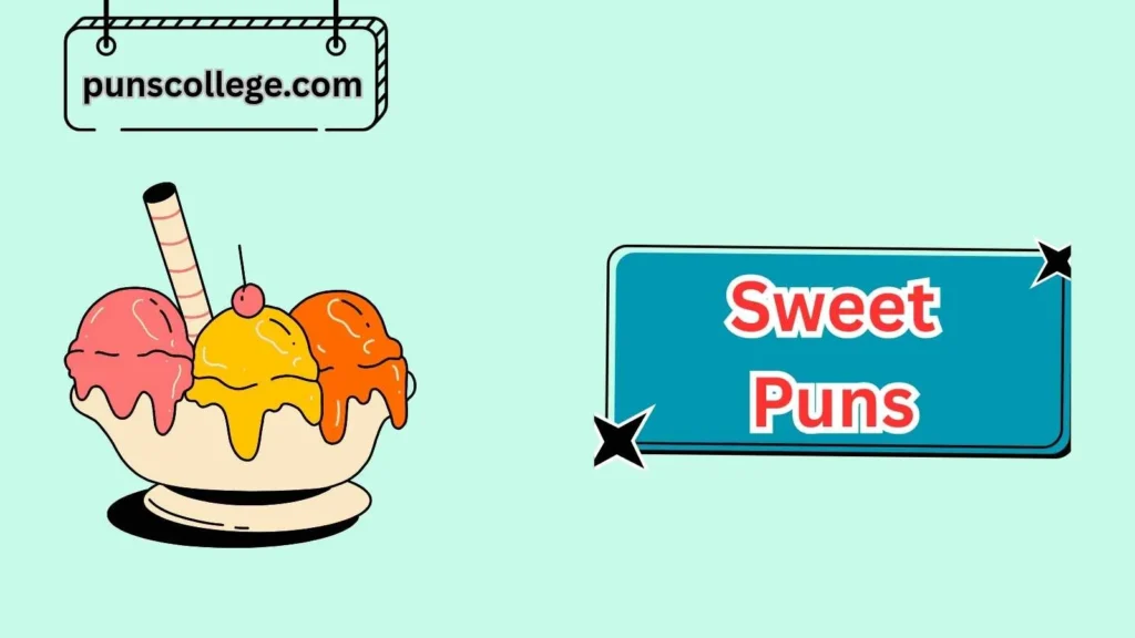 Dessert Puns