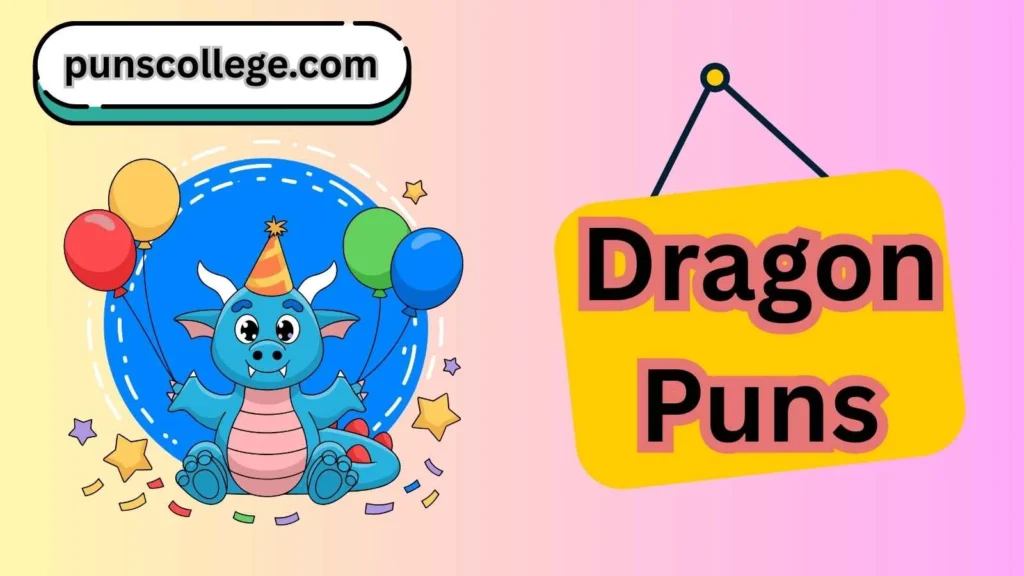 Dragon Puns Birthday