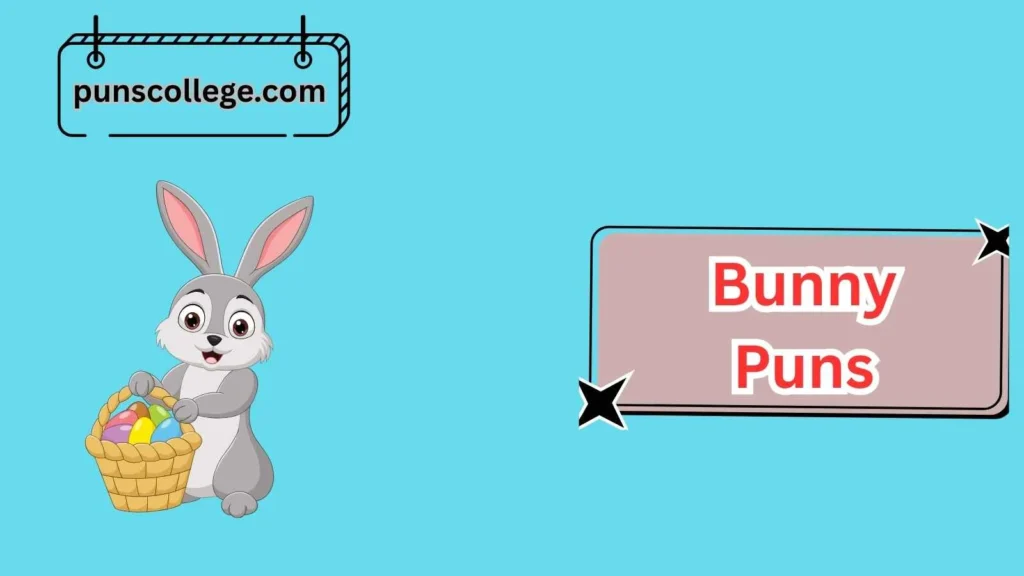 Easter Bunny Puns