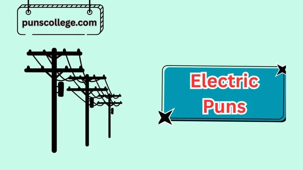 Electric One-Liner Puns