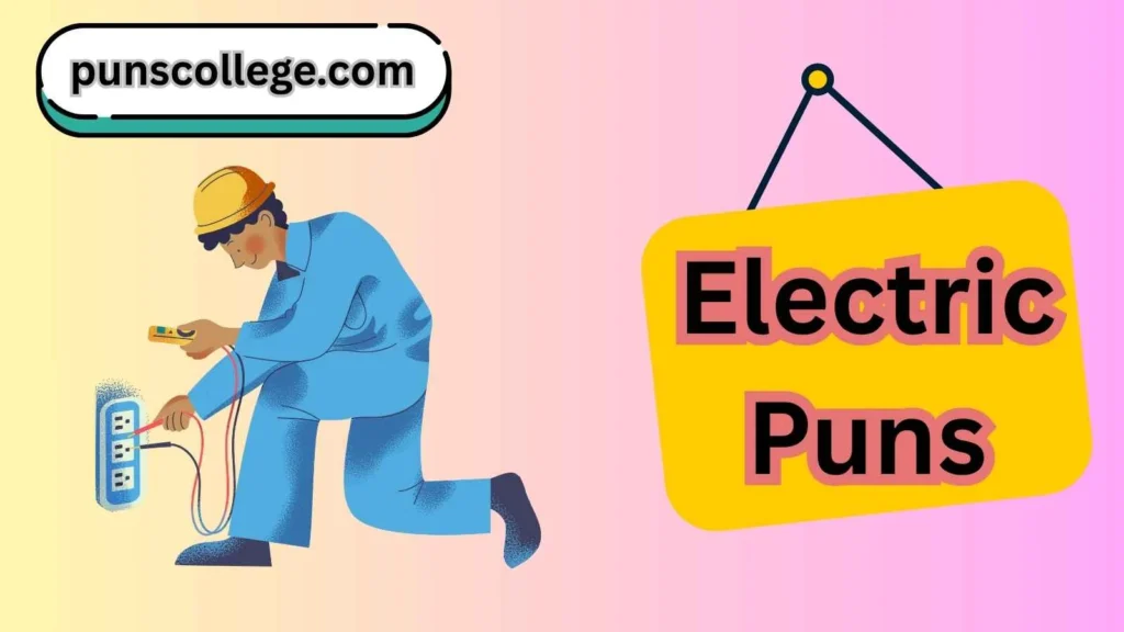 Electric puns captions