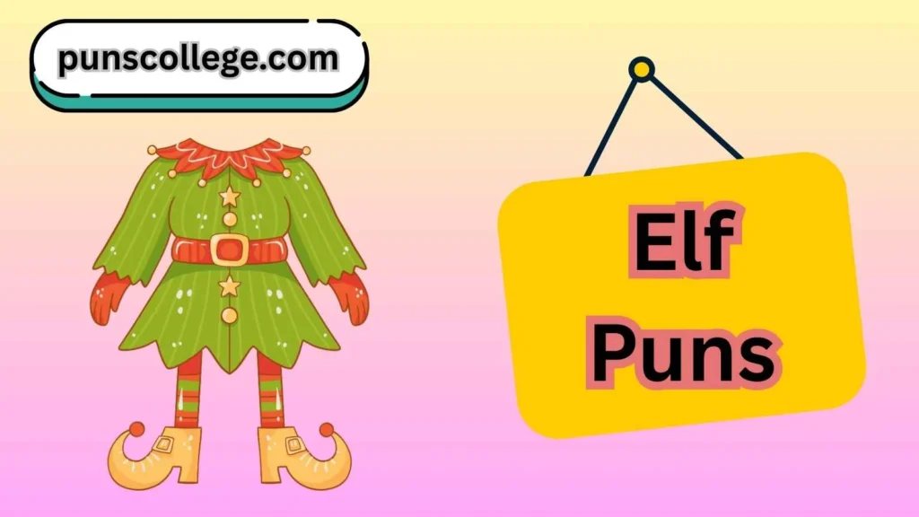 Elf puns one Liners