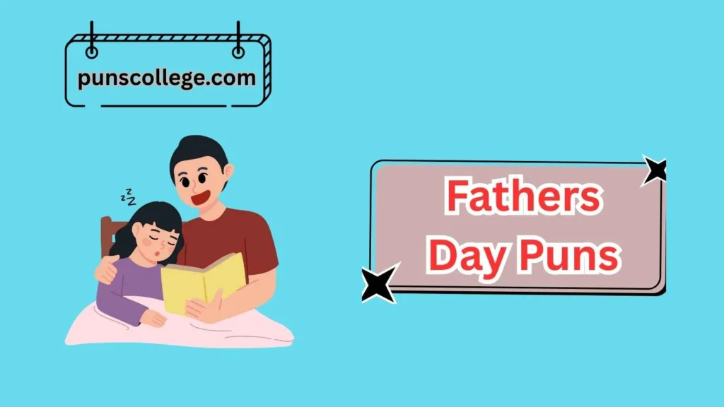 Father’s Day Card Puns