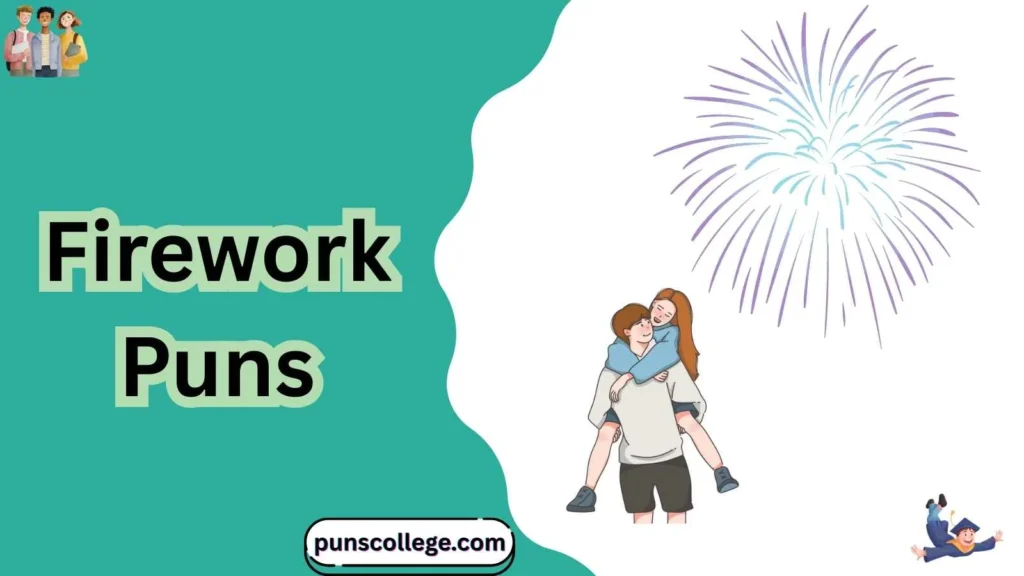 Firework Puns for Girlfriend