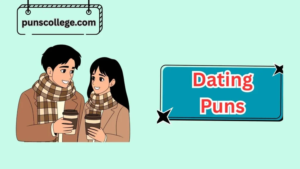 Food & Drink Dating Puns