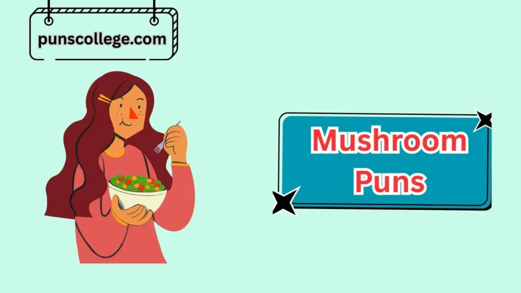 Foodie Mushroom Puns
