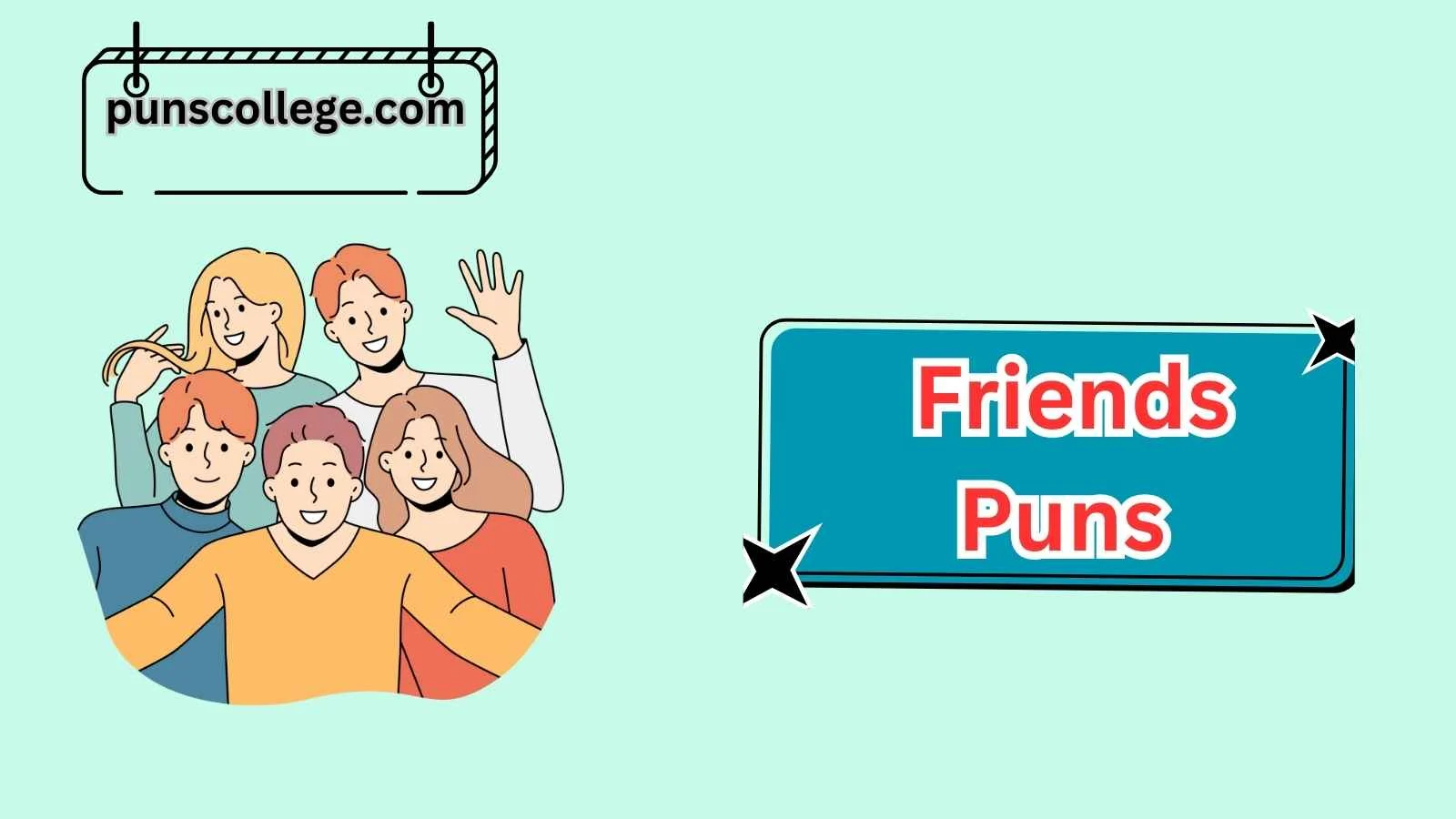 Friends Puns