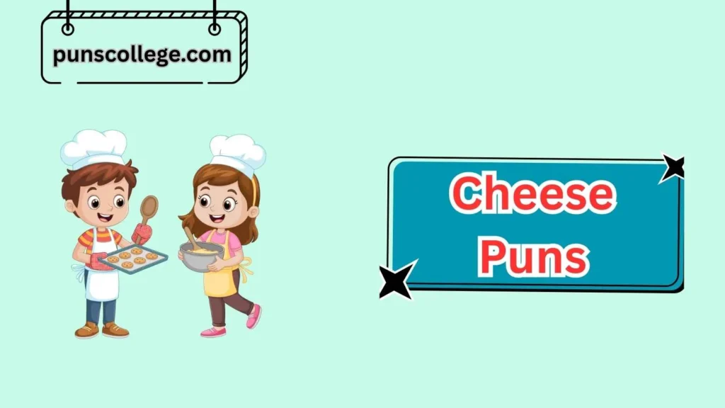 Fun Cheese Puns for Kids