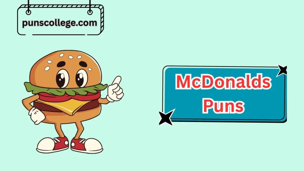Fun McDonald’s Burger Puns