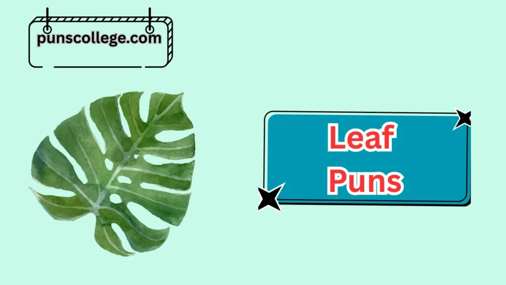 Funniest Leaf Puns