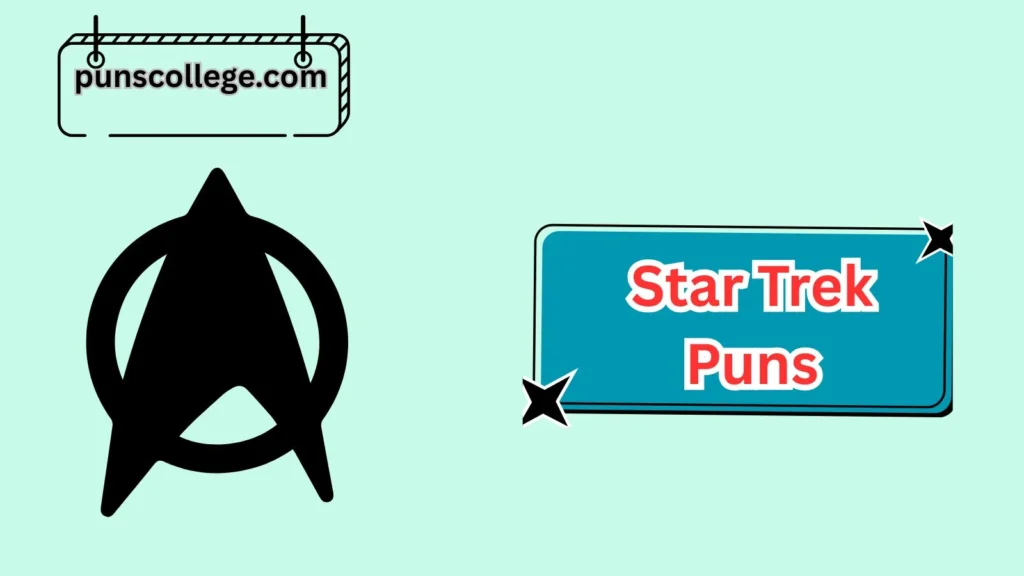 Funniest Star Trek Puns