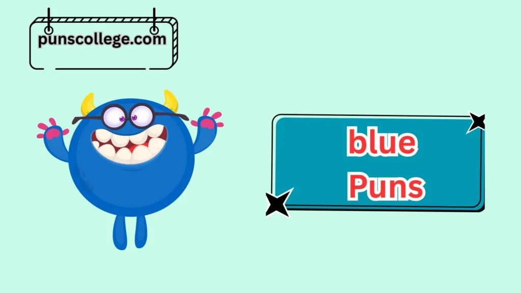 Funny Blue Puns