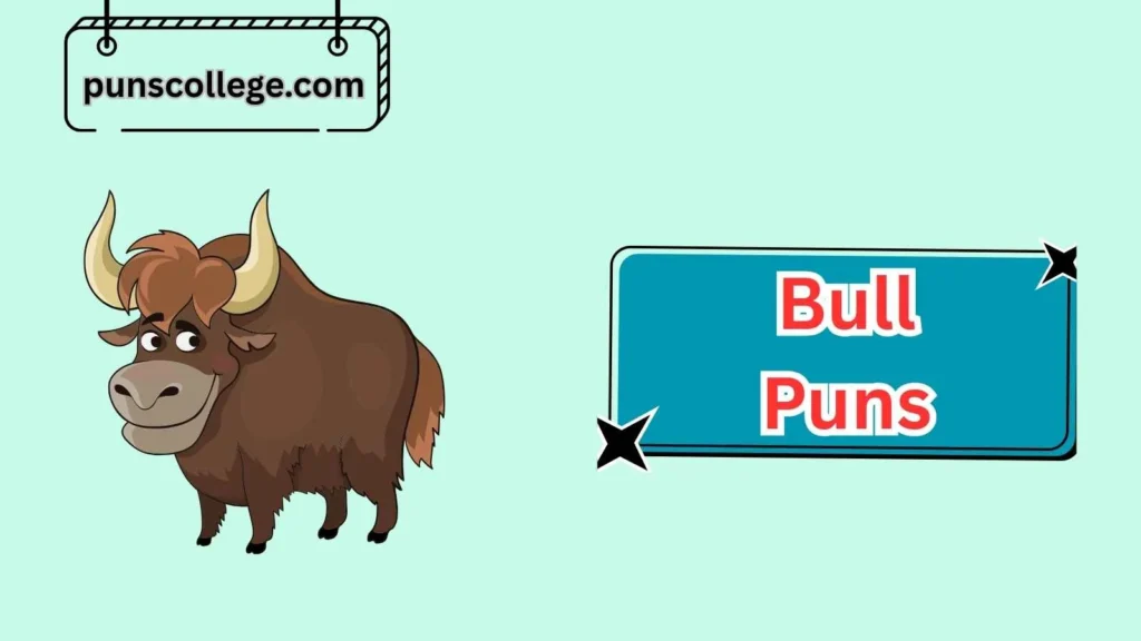Funny Bull Puns