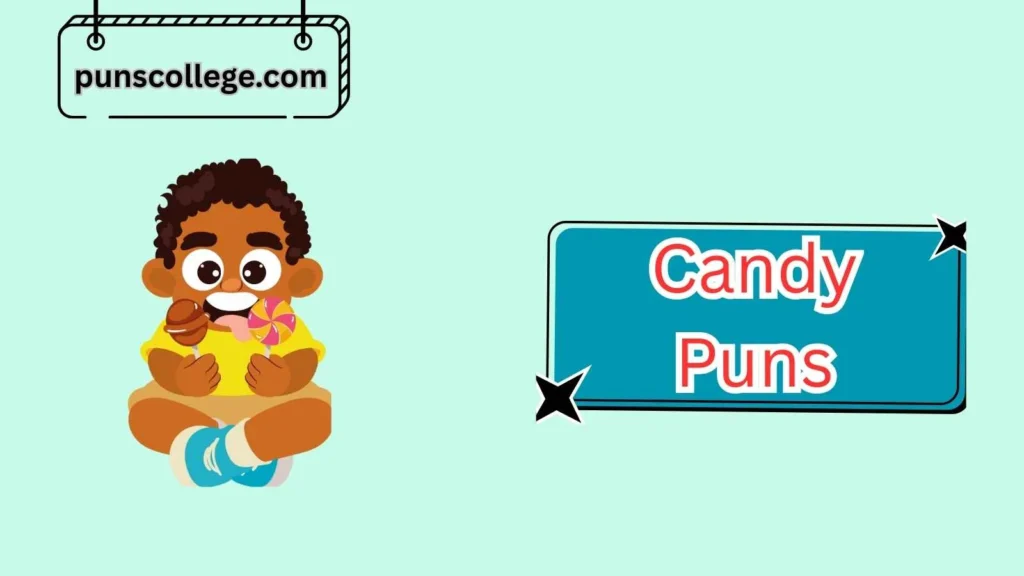 Funny Candy Puns