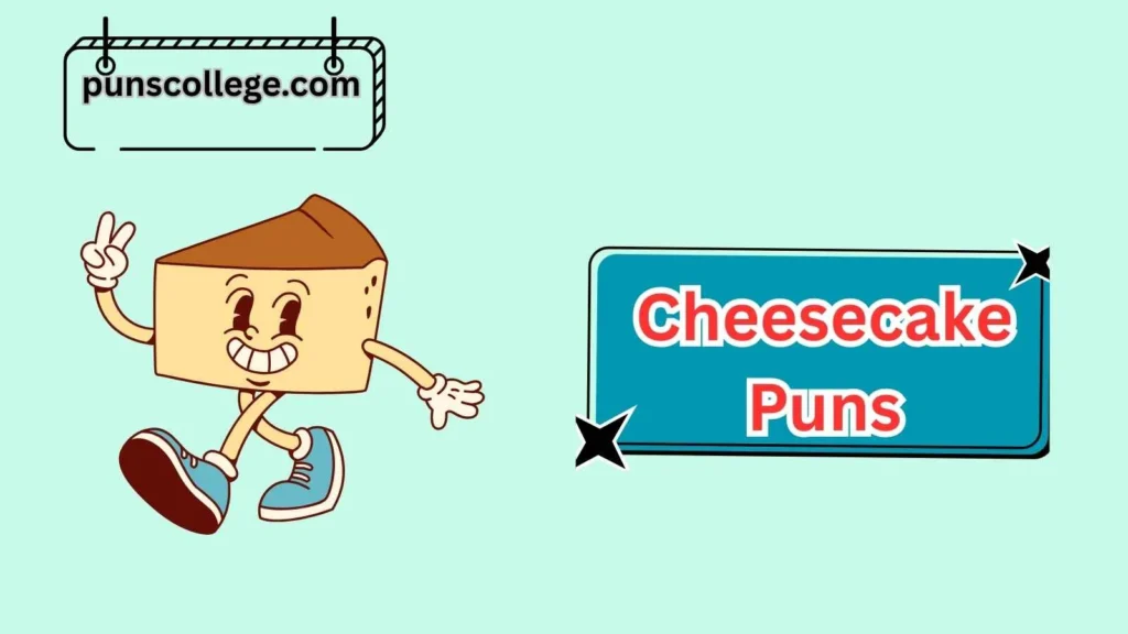 Funny Cheesecake Jokes
