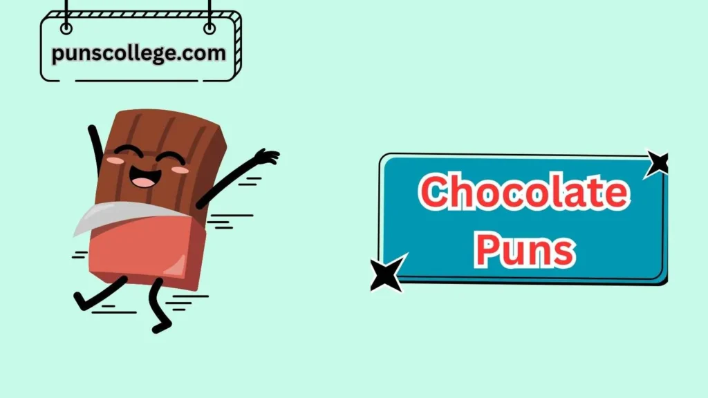 Funny Chocolate Puns