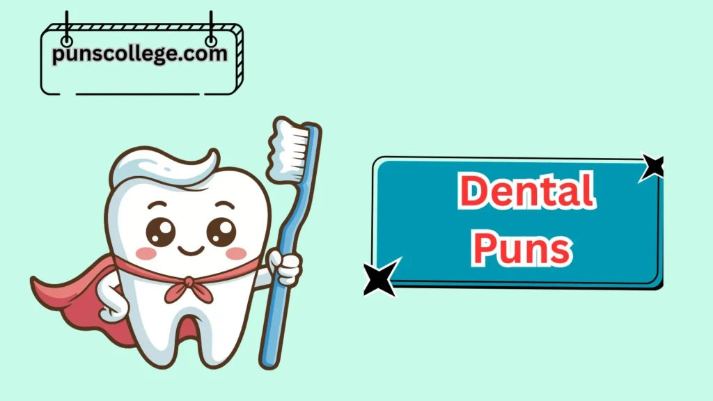 Funny Dental Puns for Kids