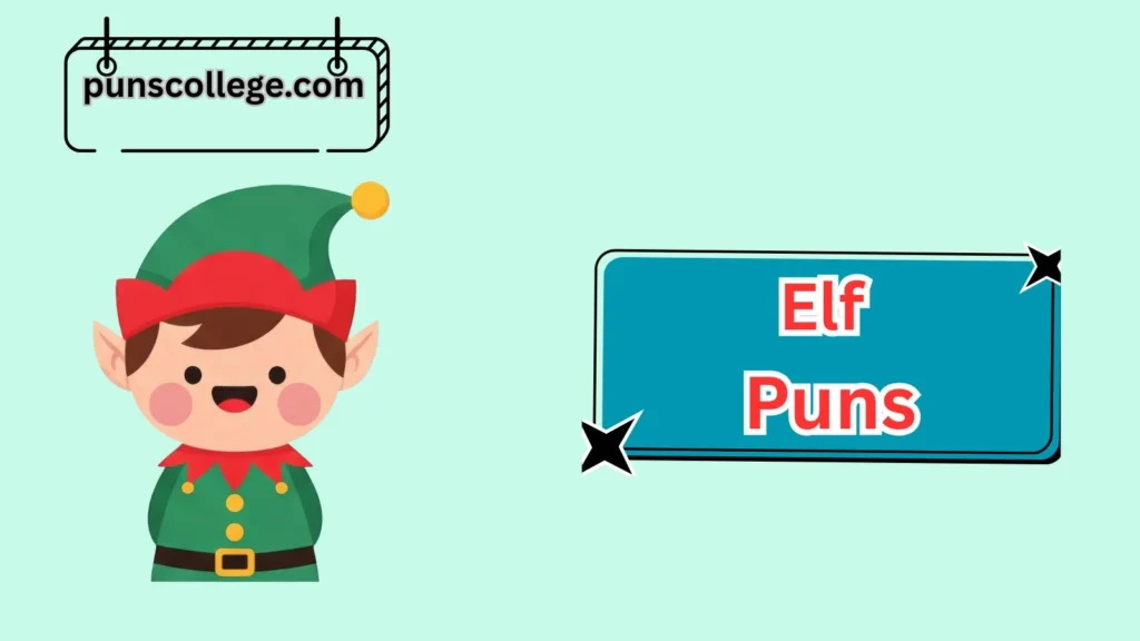 Funny Elf Puns