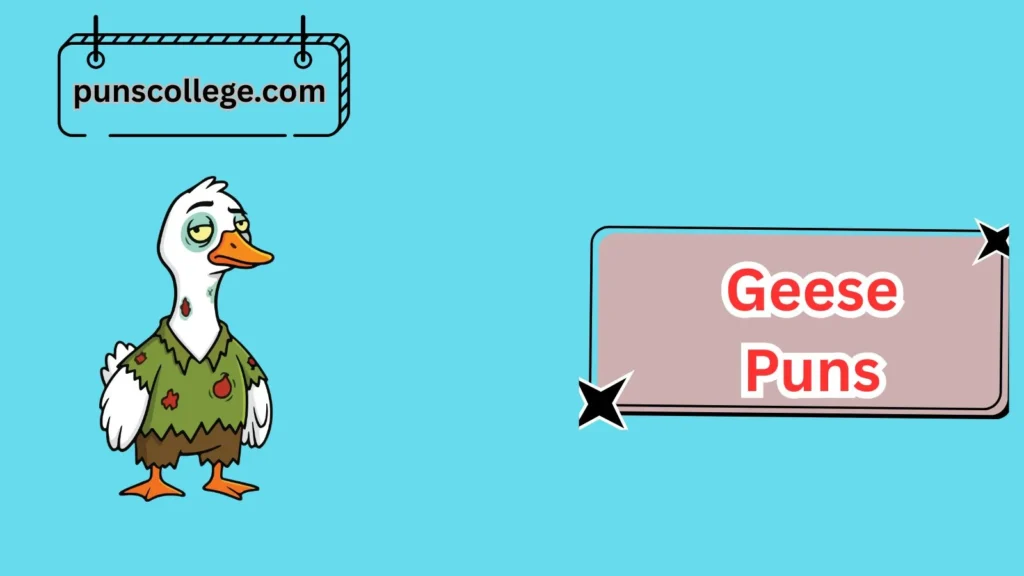 Funny Geese Puns