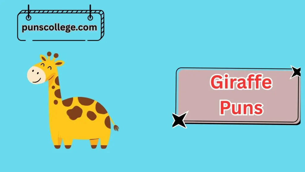 Funny Giraffe Puns