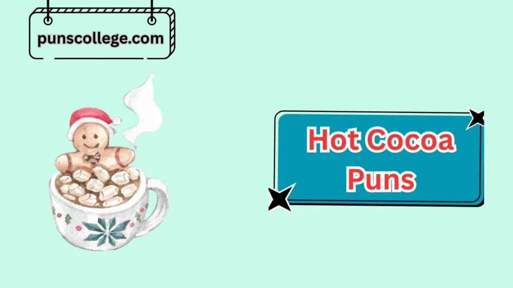 Funny Hot Cocoa Puns
