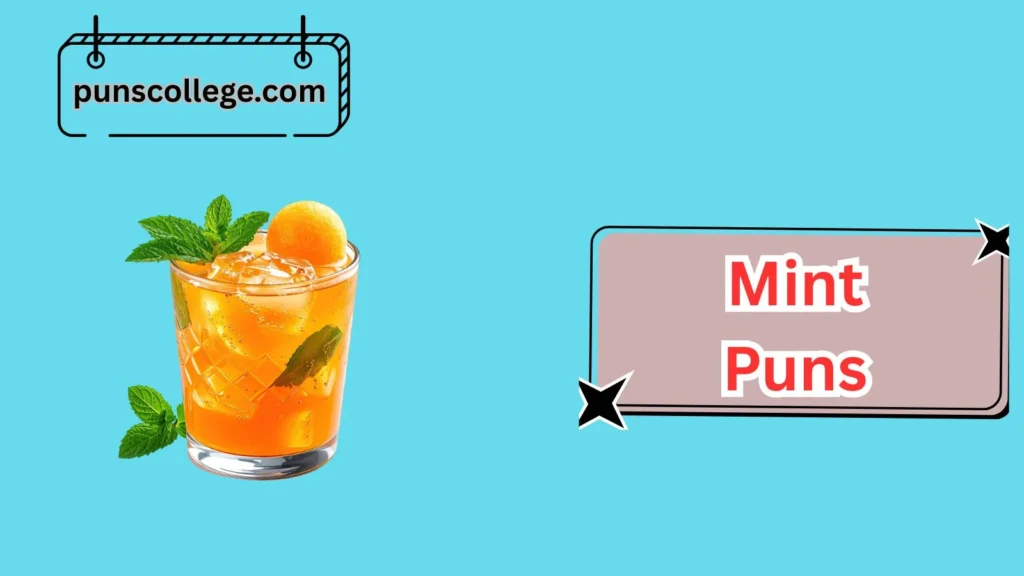 Funny Mint Puns