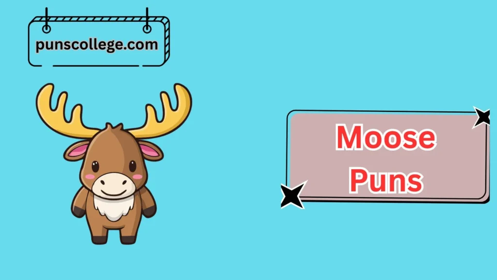 Funny Moose Puns