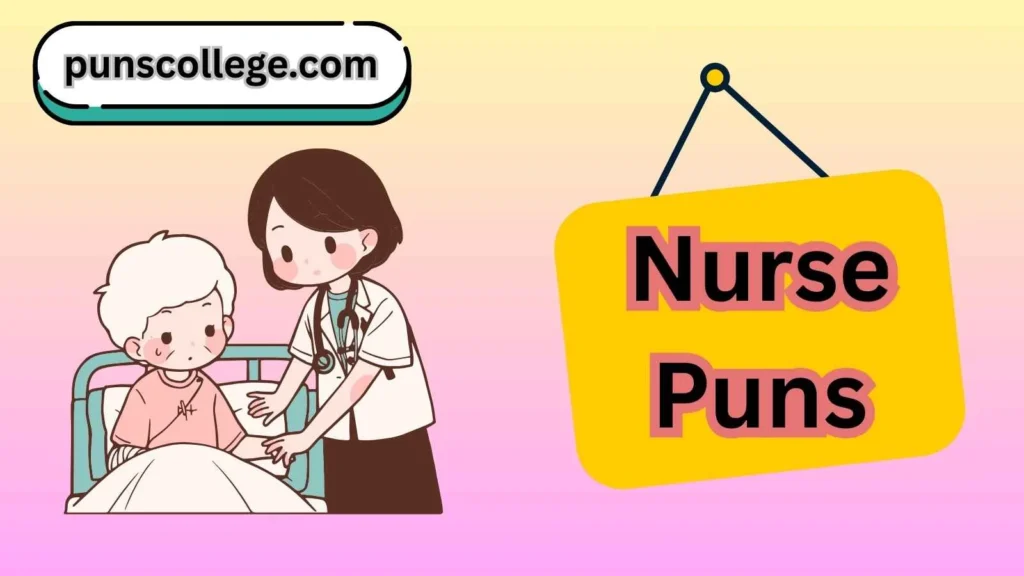 Funny nurse puns