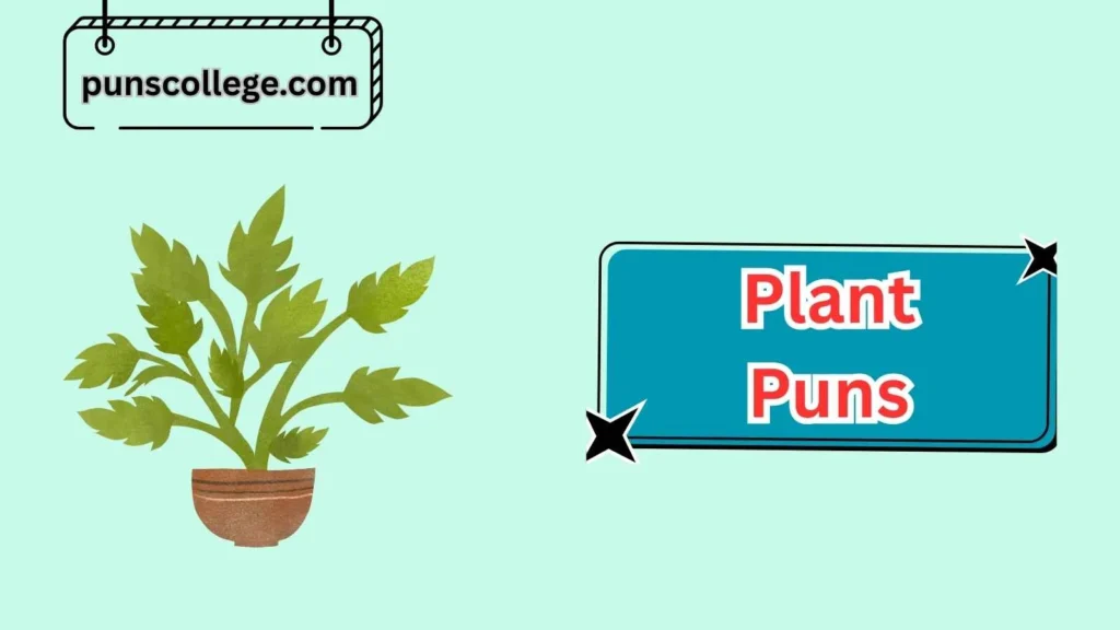 Funny Plant Puns