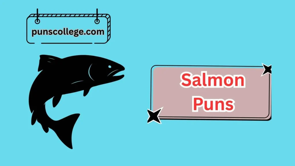 Funny Salmon Puns