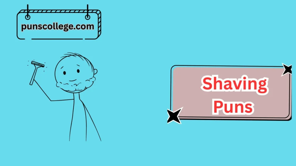 Funny Shaving Puns