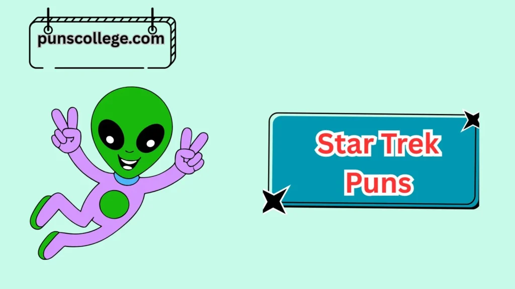 Funny Star Trek Alien Puns