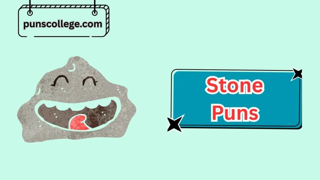 Funny Stone Puns